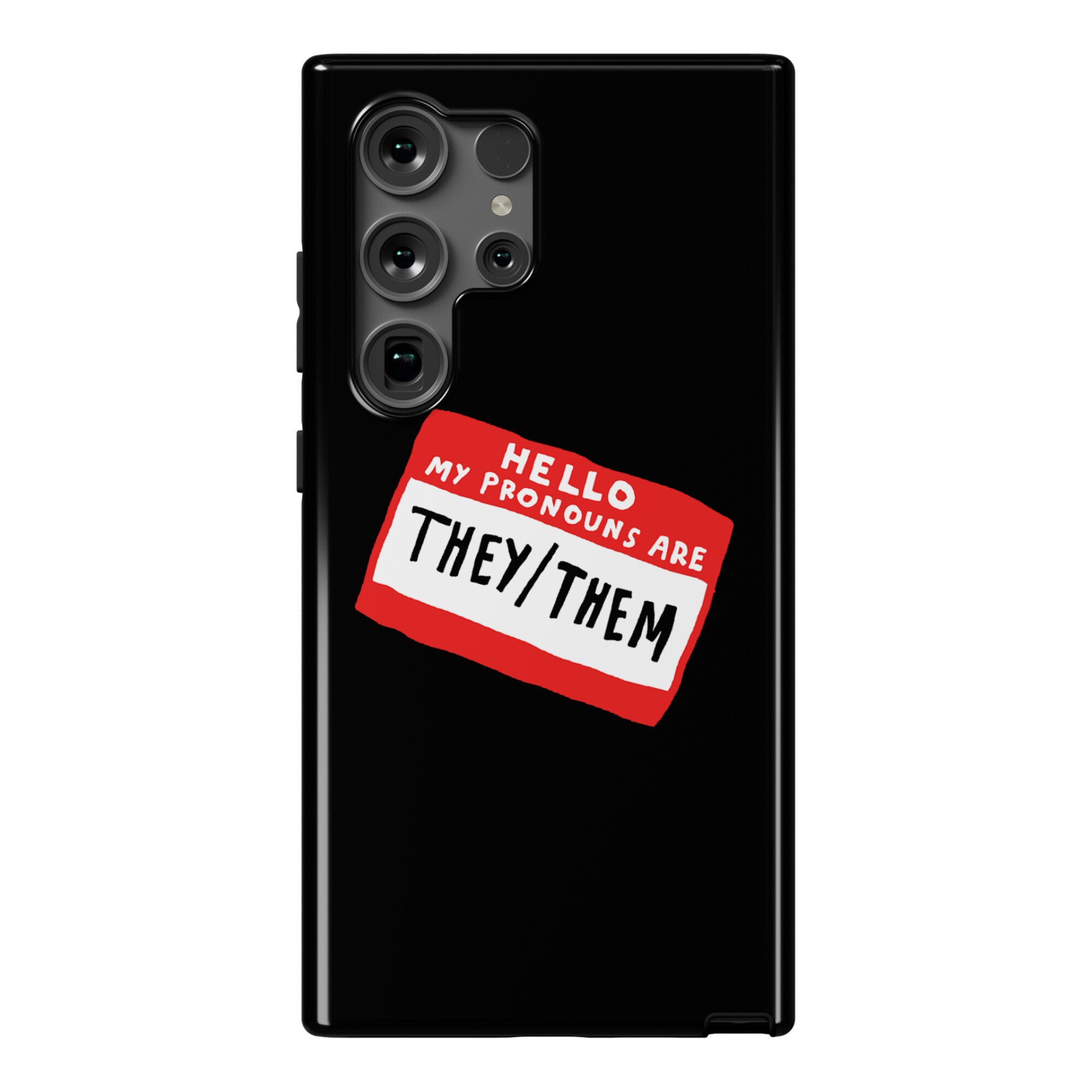 Hello My Pronouns Are They Them Phone Case